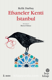 Efsaneler Kenti İstanbul - Refik Durbaş
