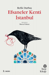 Efsaneler Kenti İstanbul