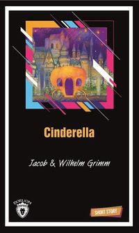 Cinderella Short Story (Kısa İngilizce Hikayeler)