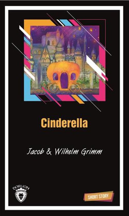 Cinderella Short Story (Kısa İngilizce Hikayeler)