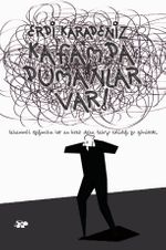 Kafamda Dumanlar Var