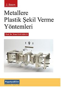 Metallere Plastik Şekil Verme Yöntemleri