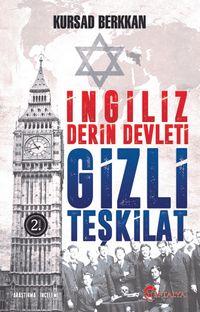 İngiliz Derin Devleti Gizli Teşkilat 