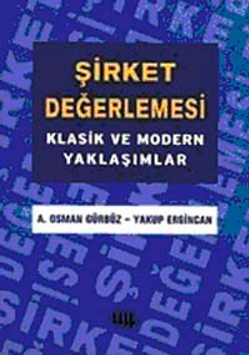 Şirket Değerlemesi Klasik ve Modern Yaklaşımlar
