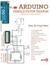 Arduino G&ouml;m&uuml;l&uuml; Sistem Tasarımı