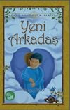 Yeni Arkadaş / G&uuml;zel Anadolum Serisi -7