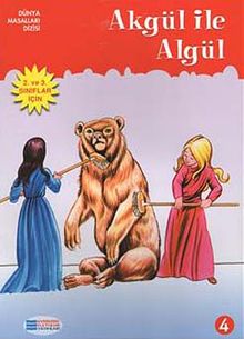 Akgül ile Algül / Dünya Masalları -4