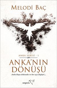 Anka’nın Dönüşü