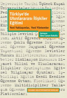 Türkiye'de Uluslararası İlişkiler Eğitimi & Yeni Yaklaşımlar, Yeni Yöntemler
