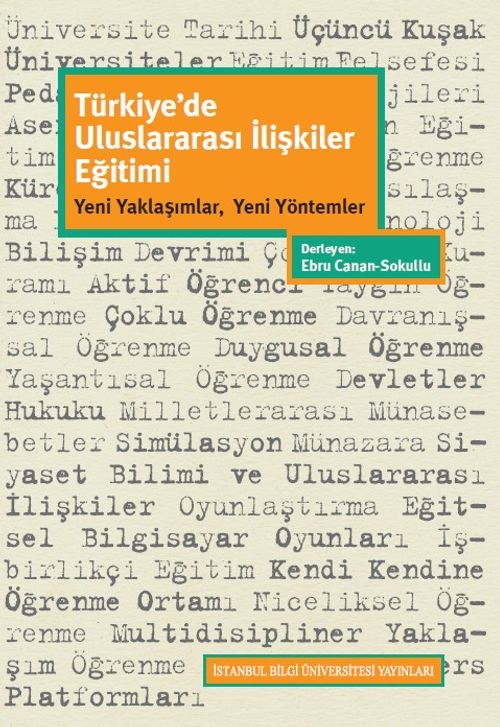 Türkiye'de Uluslararası İlişkiler Eğitimi & Yeni Yaklaşımlar, Yeni Yöntemler