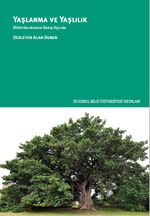 Yaşlanma ve Yaşlılık & Disiplinlerarası Bakış Açıları