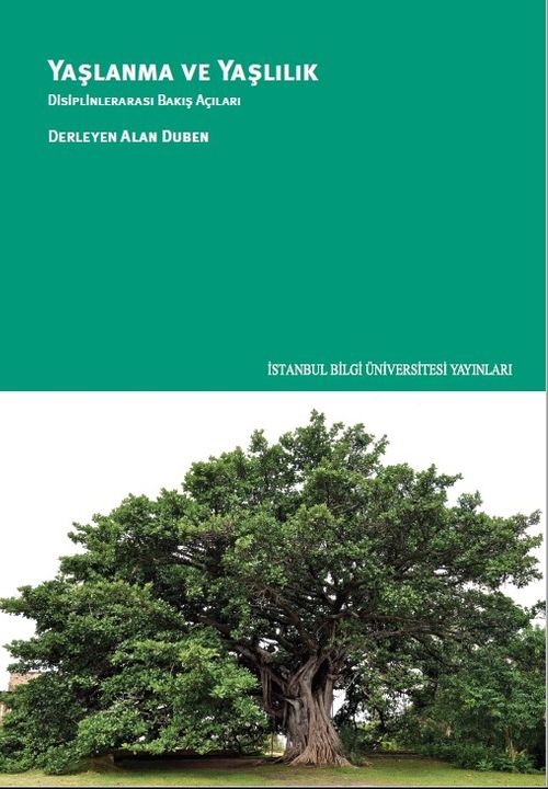 Yaşlanma ve Yaşlılık & Disiplinlerarası Bakış Açıları