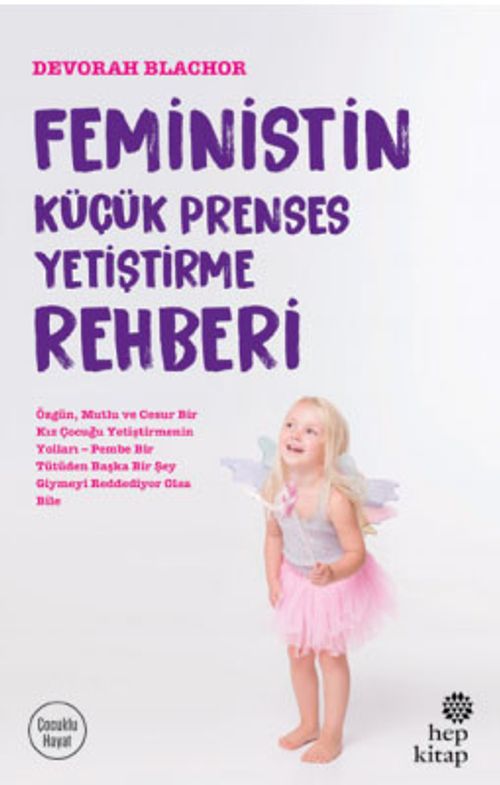 Feministin Küçük Prenses Yetiştirme Rehberi