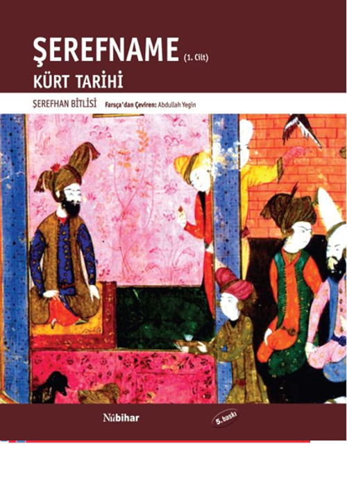 Şerefname -1. Cilt / Kürt Tarihi