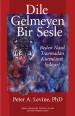 Dile Gelmeyen Bir Sesle