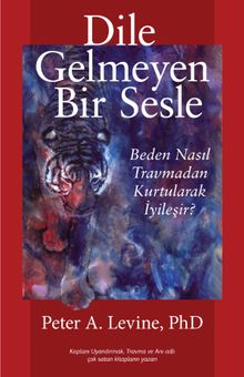 Dile Gelmeyen Bir Sesle