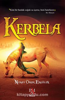 Kerbela - Nuray Orak Ergölen