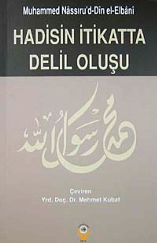 Hadisin İtikatta Delil Oluşu