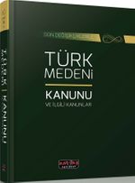 Türk Medeni Kanunu ve İlgili Mevzuat  (Ciltli)