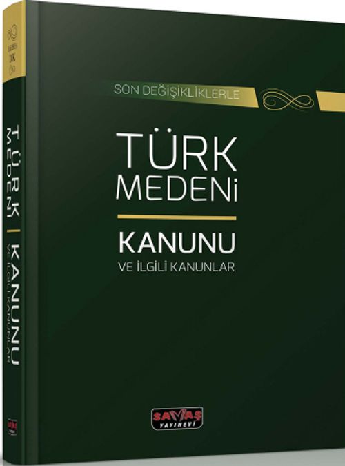 Türk Medeni Kanunu ve İlgili Mevzuat  (Ciltli)