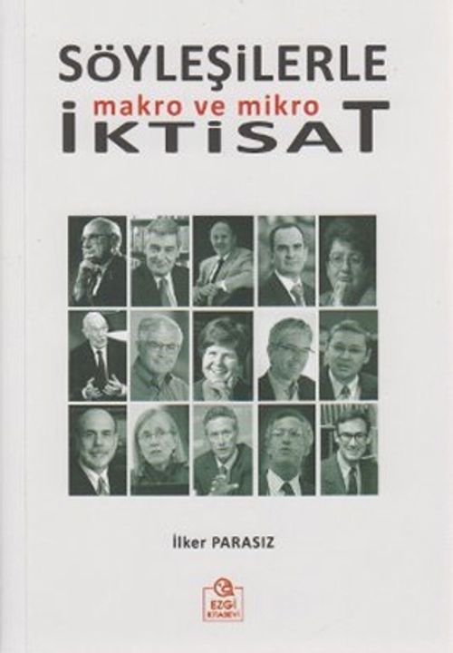 Söyleşilerle Makro ve Mikro İktisat