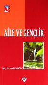 Aile ve Gen&ccedil;lik