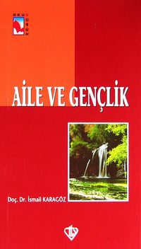 Aile ve Gençlik