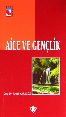 Aile ve Gençlik