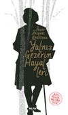 Yalnız Gezerin Hayalleri