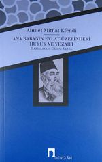 Ana Babanın Evlat Üzerindeki Hukuk ve Vezaifi