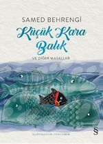 Küçük Kara Balık ve Diğer Masallar (Renkli Resimli)