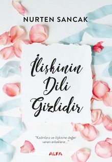 İlişkinin Dili Gizlidir - Nurten Sancak