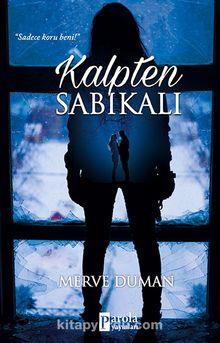 Kalpten Sabıkalı - Merve Duman