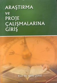 Araştırma ve Proje Çalışmalarına Giriş