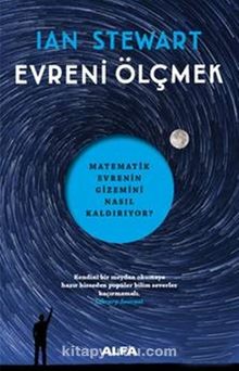 Evreni Ölçmek & Matematik Evrenin Gizemini Nasıl Kaldırıyor? - Ian Stewart