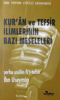 Kur'an ve Tefsir İlimlerinin Bazı Meseleleri