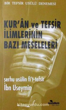 Kur'an ve Tefsir İlimlerinin Bazı Meseleleri - İbn Useymin
