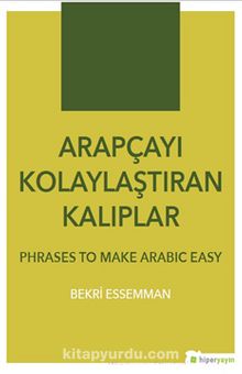 Arapçayı Kolaylaştıran Kalıplar & Phrases To Make Arabic Easy