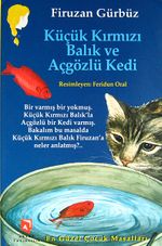Küçük Kırmızı Balık ve Açgözlü Kedi
