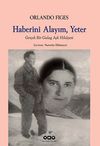 Haberini Alayım, Yeter