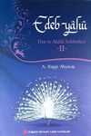 Edeb Yahu -II & Din ve Ahlak Sohbetleri