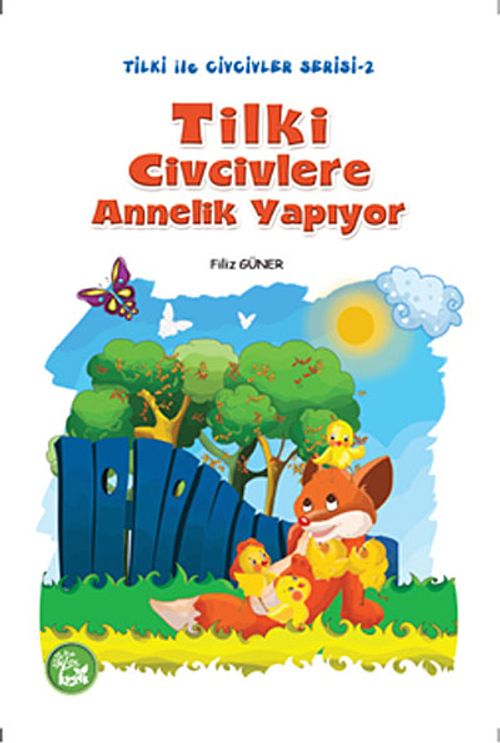 Tilki Civcivlere Annelik Yapıyor / Tilki ile Civcivler Serisi-2