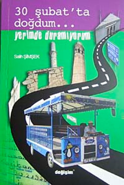 30 Şubat'ta Doğdum Yerimde Duramıyorum