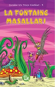 La Fontaine Masalları / Çocuklar İçin Dünya Klasikleri