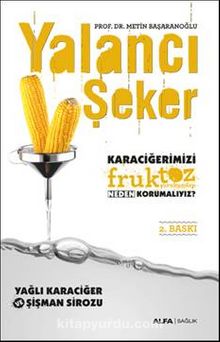 Yalancı Şeker - Prof. Dr. Metin Başaranoğlu