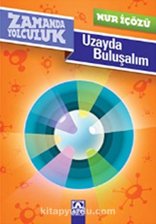 Uzayda Buluşalım - Nur İçözü
