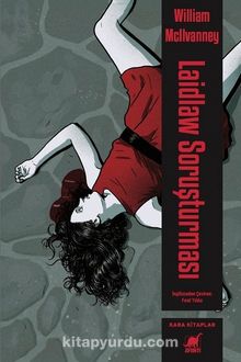 Laidlaw Soruşturması - William McIlvanney