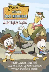 Duck Tales Minik İzci Rehberi / Muhteşem Doğa