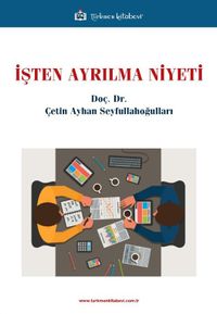 İşten Ayrılma Niyeti