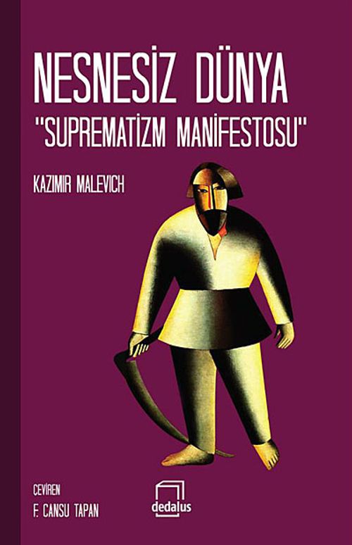 Nesnesiz Dünya & Suprematizm Manifestos